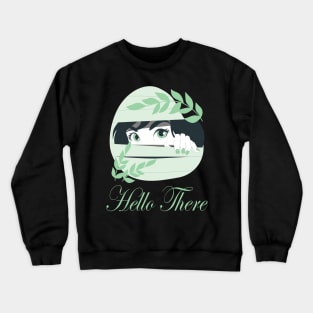 Hello there female design Crewneck Sweatshirt